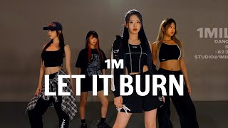 H1KEY  Let It Burn  Lia Kim X 406k Choreography [upl. by Norre]