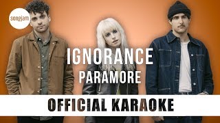 Paramore  Ignorance Official Karaoke Instrumental  SongJam [upl. by Weirick]