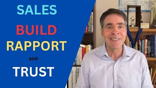 Sales tips  How to build rapport and trust when selling  John Chapin  completesellingcom [upl. by Judon]