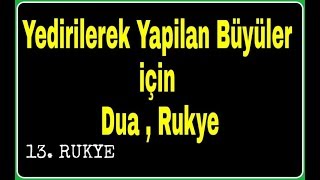 Yedirilerek Yapılan Büyüler İçin Rukye Ayetleri [upl. by Ellecrag]