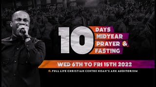 10 DAYS MIDYEAR FAST WITH REV NTIA I NTIA  FRI 15TH JULY 2022 DAY 10 EVENING [upl. by Carrel]