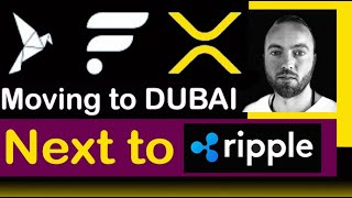 XRP in MASSIVE Company EXPANSION moving to DUBAI next to Ripple Ripple Valuation Flare amp xSPECTAR [upl. by Vittorio21]