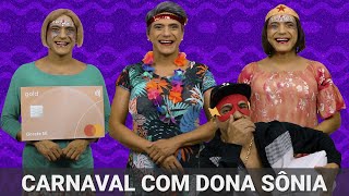 Carnaval com Dona Sônia [upl. by Jobyna]