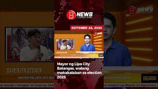 Mayor ng Lipa City Batangas walang makakalaban sa Election 2025 [upl. by Barker]