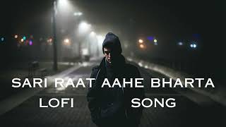 Sari raat aahe bharta  song  music  soothing  use headphones [upl. by Fabiola84]