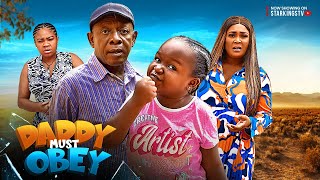 DADDY MUST OBEY  EBUBE OBIO NKEM OWOH RUTH EZEH 2024 Latest Nigerian Nollywood Movie [upl. by Aniras407]