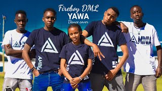 YAWAFireboy DML  Aminia Choreography [upl. by Amsa687]