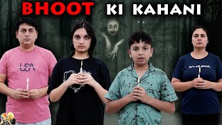 BHOOT KI KAHANI  Family Comedy Horror Short Movie  Aayu and Pihu Show [upl. by Bloch]