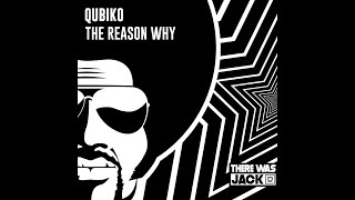 Qubiko  The Reason Why Extended Mix [upl. by Irtimd125]