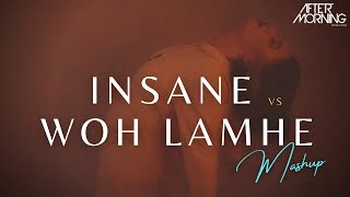 Insane x Woh Lamhe Woh Baatein Mashup  Aftermorning  Atif Aslam  Emraan Hashmi [upl. by Sonitnatsnoc]