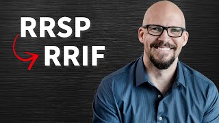 What Happens to Your RRSP When You Retire Converting to a RRIF [upl. by Dnaltiac205]