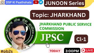 JPSC PT NEW BATCH  JHARKHAND  CLASS 01 jpsc jpsc [upl. by Enitsyrhc993]