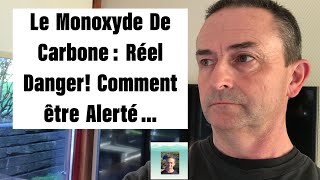 Le Monoxyde de Carbone  Réel Danger [upl. by Sheeran527]