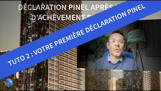 TUTO 2  COMMENT FAIRE VOTRE PREMIERE DECLARATION PINEL [upl. by Asenav]