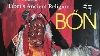 Bon Tibets Ancient Religion [upl. by Trinetta]