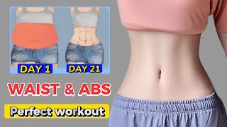 Waist And Abdominal Exercises  8min Perfect Workout To Reduce Belly Fat Slim Waist at Home [upl. by Eachelle]