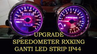 Cara upgrade Speedometer RXKING LED Strip IP44 [upl. by Ahsenauj]