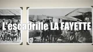 Lescadrille LA FAYETTE de la Section 14 18 [upl. by Hawken]