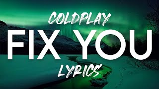 Coldplay  Fix You Lyric Video [upl. by Livesay]