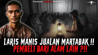 PEMBELI DARI ALAM LAIN  LARISS JUALAN MARTABAK [upl. by Hawken730]