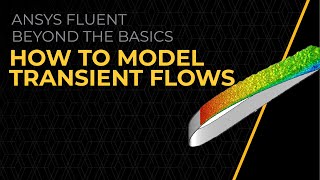 How to Model Transient Flows in Ansys Fluent — Lesson 1 [upl. by Elnukeda]