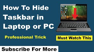 How To Hide Taskbar On Windows 10  LaptopPC Me Taskbar Hide Karny ka Tarika  2024 howto tricks [upl. by Eniortna400]