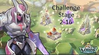 Lords Mobile Challenge Stage 216 [upl. by Carlene]