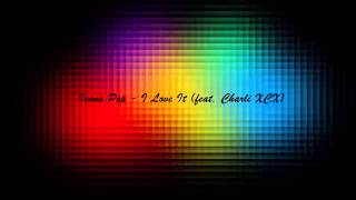 Icona Pop I Love It feat Charli XCX OFFICIAL VIDEO [upl. by Yhtnomit]