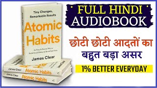 Atomic Habits by James Clear audiobook in hindi  Atomic Habits full hindi audiobook [upl. by Dlareg]