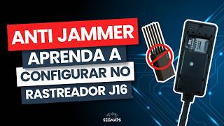 ANTIJAMMER aprenda como configurar no rastreador J16 4G [upl. by Noxid]