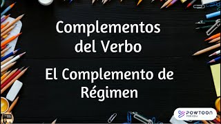 Complementos del Verbo El Complemento de Régimen [upl. by Valli412]