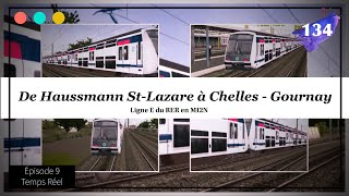 RER E  Haussmann StLazare Chelles Gournay Openrails Épisode 9 134 [upl. by Ennobe]