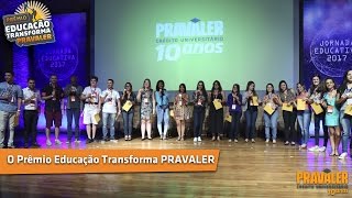 Prêmio Educação Transforma PRAVALER [upl. by Aleunamme]