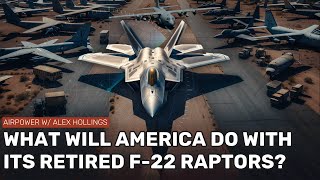 What will the US do with its retired F22 Raptors [upl. by Atiran957]