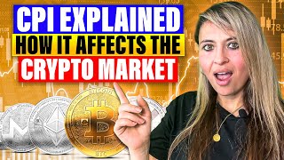 CPI Explained How it Affect the Crypto Market [upl. by Pippo]