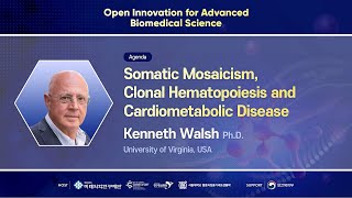 Somatic Mosaicism Clonal Hematopoiesis and Cardiometabolic Disease  Kenneth Walsh [upl. by Sitarski]