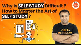 Why is Self Study Difficult  How to Master the Art of Self Study   Sahil Sir  Vedantu 9amp10 [upl. by Hime768]