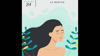 34 – La menthe [upl. by Anauj]