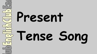 Present Tense Song [upl. by Haynes]