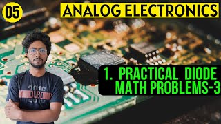 Practical Diode Mathematical Problems Part03  Homemade Lessons  by Sourav [upl. by Robbie487]