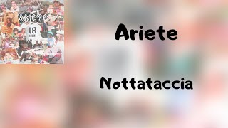 Testo Ariete  Nottataccia [upl. by Jeanna]