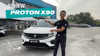 REVIEW X90 FLAGSHIP 2024  OTR RM156K dapat free service 2 Tahun‼️ [upl. by Hazlett990]