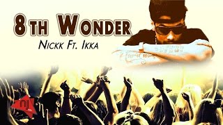 IKKA  8th Wonder2024  Latest Punjabi Song [upl. by Uhthna]