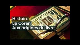 Le Coran Aux origines du livre  Documentaire français 2022 [upl. by Ttam]