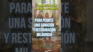 Oración de Sanación con Rafael Arcángel [upl. by Whitcomb]