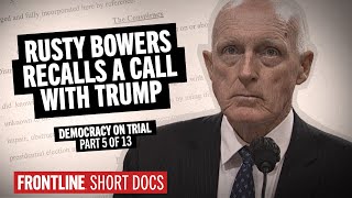 Rusty Bowers ThenArizona House Speaker Recalls Call With Trump Democracy on Trial Pt 5 [upl. by Enal951]