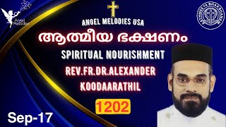 AATHMEEYA BHAKSHANAMEP1202 REVFRDRALEXANDER KOODARATHILSPIRITUAL NOURISHMENTANGEL MELODIES [upl. by Mendie]