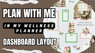 Plan With me Wellness Planner Dashboard Layout [upl. by Garihc]