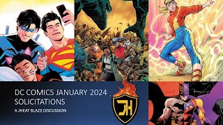 DC COMICS JANUARY 2024 SOLICITATIONS A JHEAT BLAZE DISCUSSION [upl. by Aker558]