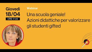 Una scuola geniale Azioni didattiche per valorizzare gli studenti gifted [upl. by Thebazile]